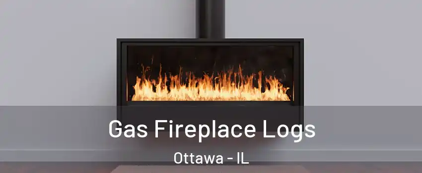  Gas Fireplace Logs Ottawa - IL