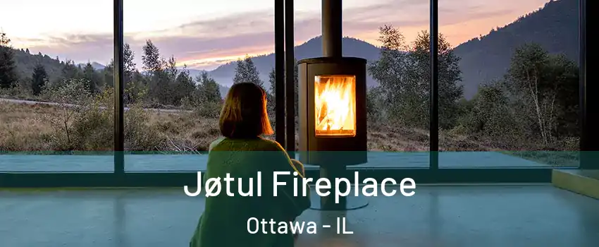 Jøtul Fireplace Ottawa - IL